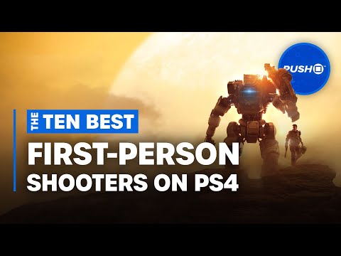 Top 10 Best First-Person Shooters for PS4 | PlayStation 4