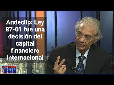 ANDECLIP aclara Ley 87-01 no fue una decisión de la República Dominicana