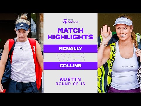 Caty McNally vs. Danielle Collins | 2023 Austin Round of 16 | WTA Match Highlights