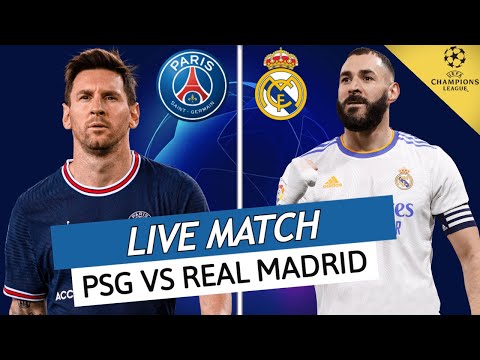 🔴🔵 PSG - REAL MADRID LIVE / ALLEZ PARIS! / 🔥LE CHOC DES TITANS! / LIGUE DES CHAMPIONS / UCL / LDC