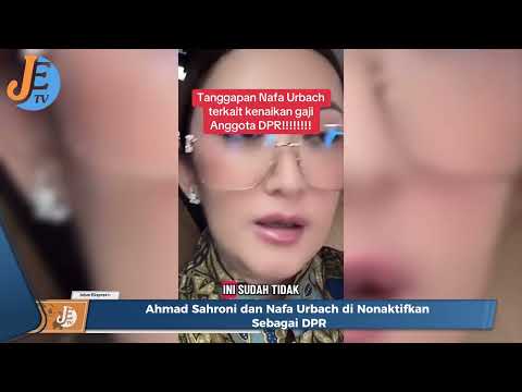 Ahmad Sahroni & Nafa Urbach Resmi Dinonaktifkan dari DPR!