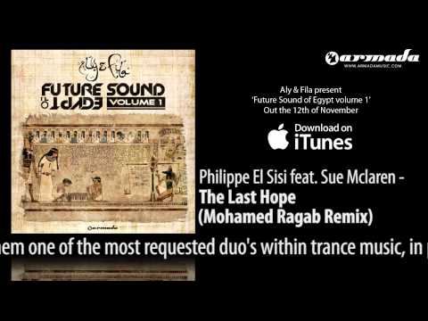 CD1.08 Philippe El Sisi feat. Sue Mclaren - The Last Hope (Mohamed Ragab Remix) - UCGZXYc32ri4D0gSLPf2pZXQ