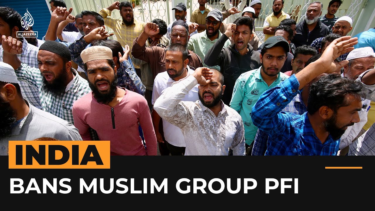 India bans Muslim group PFI over alleged terror links | Al Jazeera Newsfeed