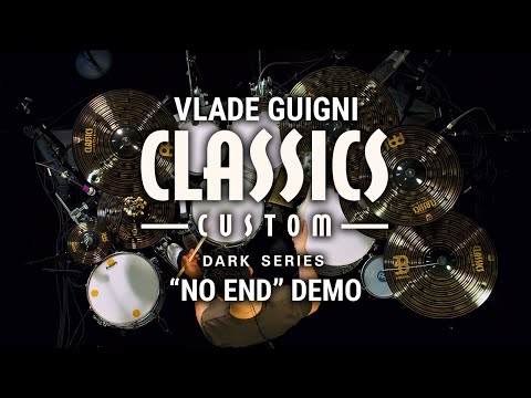 Meinl Cymbals - Classics Custom Dark - Vlade Guigni 
