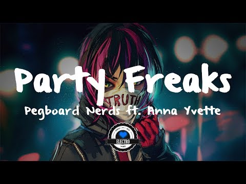 Pegboard Nerds - Party Freaks (feat. Anna Yvette) - UCwIgPuUJXuf2nY-nKsEvLOg