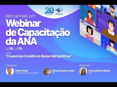 WEBINAR ANA - O papel dos Comitês de Bacias Hidrográficas