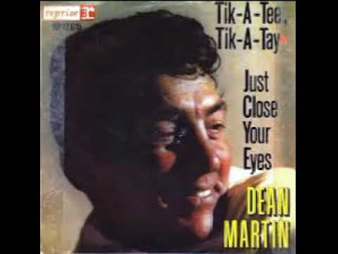 Dean Martin - Just close your eyes