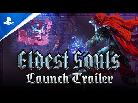 Eldest Souls - Gameplay Launch Trailer | PS5, PS4