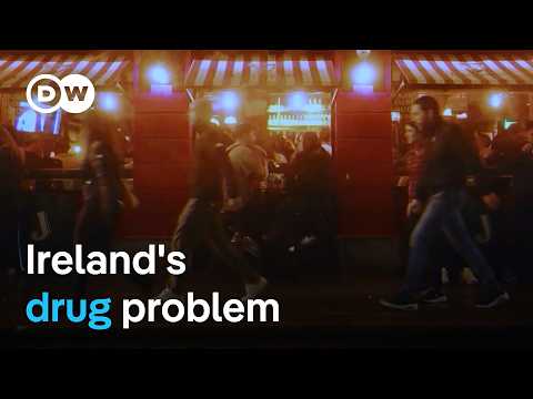 How Ireland has become a backdoor into Europe for drug smugglers | Focus on Europe