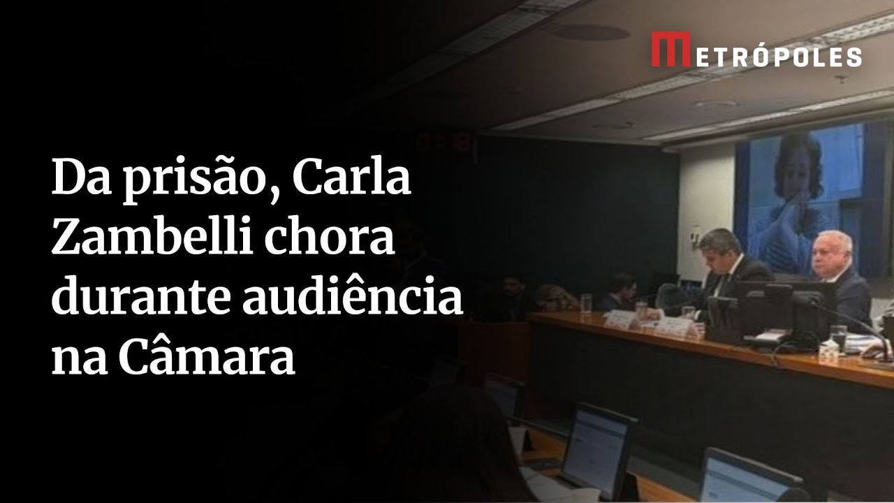 Da prisão Carla Zambelli chora durante audiência na Câmara