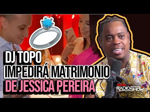 DJ TOPO ADVIERTE QUE IMPEDIRA BODA DE JESSICA PEREIRA (EL DESPELUÑE)