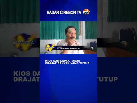 Kios dan Lapak Pasar Drajat Banyak yang Tutup