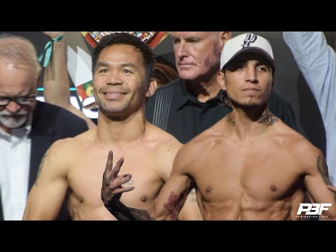 MANNY PACQUIAO VS MARIO BARRIOS • FULL WEIGH IN, FACE OFF AND FINAL WORDS • PREMIER BOXING CHAMPIONS