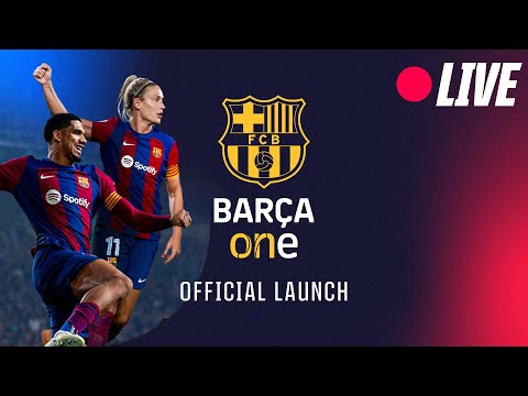 🔴 LIVE | BARÇA ONE LAUNCH EVENT! OFFICIAL PRESENTATION ⚽