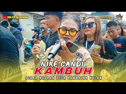 DJ KAMBUH - VOC. NIKE CANDU | DUA PUTRA | ACARA NADRAN DESA RAMBATAN KULON