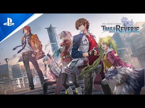 The Legend of Heroes: Trails into Reverie - Story Trailer | PS5 & PS4 Games