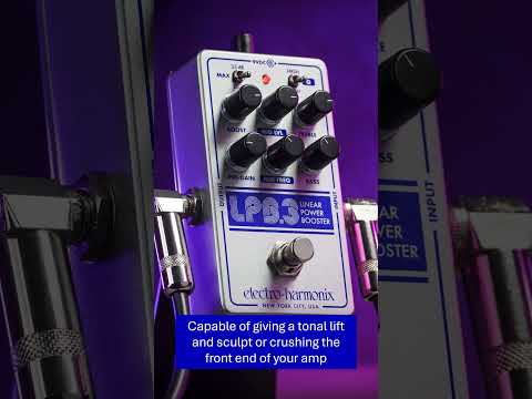 EHX LPB-3 Linear Power Booster & EQ Pedal