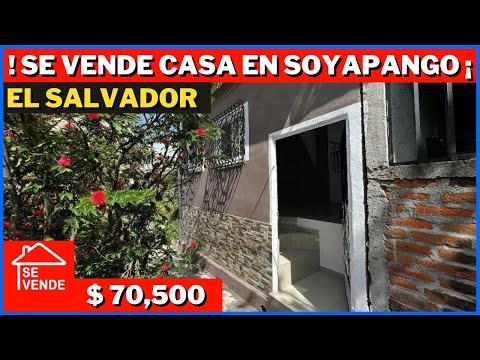 !! EXCELENTE OPORTUIDAD DE INVERSIÓN ¡¡  CASA EN VENTA EN SOYAPANGO EL SALVADOR