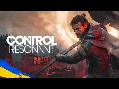 Фарм в старих добрих традиціях►Проходження Control Resonant #9 [УКРАЇНСЬКОЮ](#watchua)
