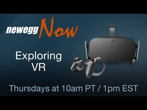 Newegg Now Episode 40: Oculus and Creative Labs - UCJ1rSlahM7TYWGxEscL0g7Q