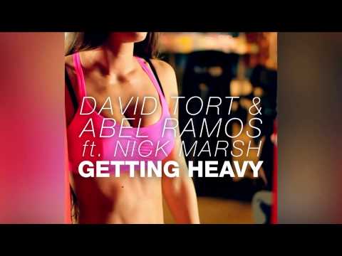 David Tort & Abel Ramos feat. Nick Marsh - Getting Heavy (Vocal Mix) [Official] - UCVA5uYDPjkQXcnzLQXGrlyg