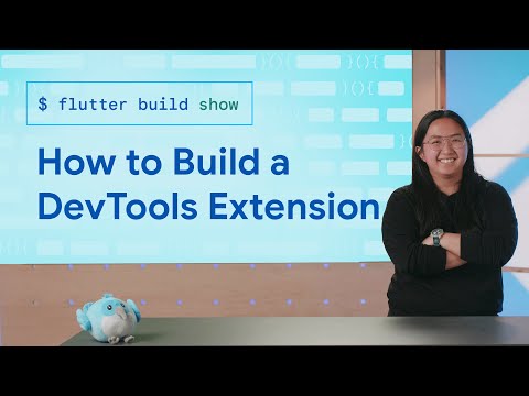 DevTools Extensions – Flutter Build Show