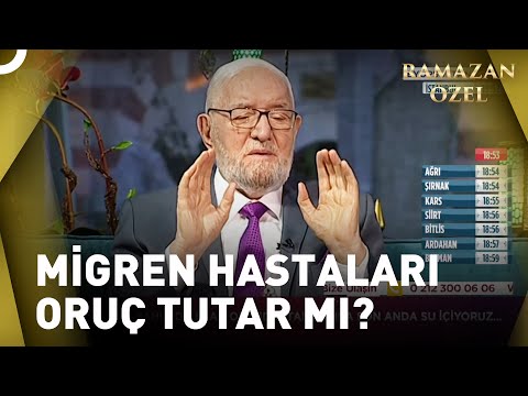 Migren Hastaları Orucunu Bozabilir mi? | Nursaçan'la İftar Saati