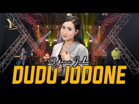 Yeni Inka - Dudu Jodone (Official Music Yi Production)