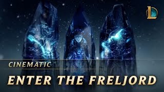 Enter the Freljord | Cinematic - League of Legends