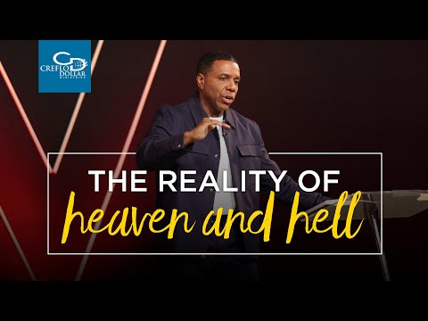 The Reality of Heaven and Hell