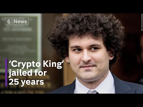 ‘Crypto King’ Sam Bankman-Fried gets 25 years in prison