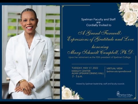 Farewell Celebration for Dr. Mary Schmidt Campbell, 10th President of Spelman College