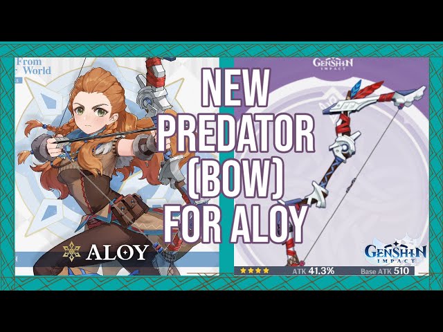 Genshin Impact Aloys Predator Bow Guide: How To Get