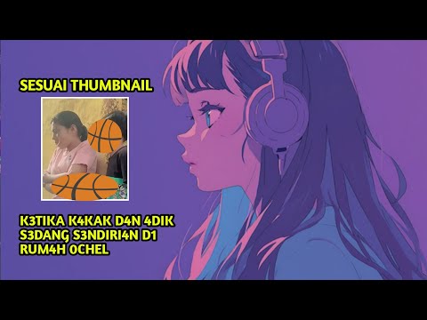 𝑷𝑬𝑹𝑴𝑨𝑰𝑵𝑨𝑵 𝑭𝑨𝑽𝑶𝑹𝑰𝑻 𝑲𝑨𝑲𝑨𝑲 𝑫𝑨𝑵 𝑨𝑫𝑰𝑲 || 𝐆𝐀𝐌𝐄𝐏𝐋𝐀𝐘 𝐄 𝐅𝐎𝐎𝐓𝐁𝐀𝐋𝐋 2025