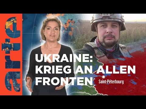 Ukraine: Krieg an allen Fronten | Mit offenen Karten - Im Fokus | ARTE