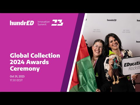Global Collection 2024 Awards Ceremony | HundrED