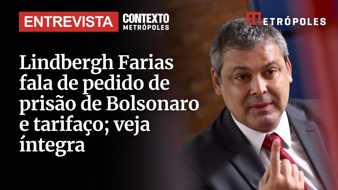 Lindbergh Farias chama Bolsonaro e aliados de traidores da pátria e defende prisão do ex presidente