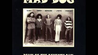 Mad Dog - Dawn Of The Seventh Sun 1969 (FULL ALBUM) [Hard Rock /Psychedelic]