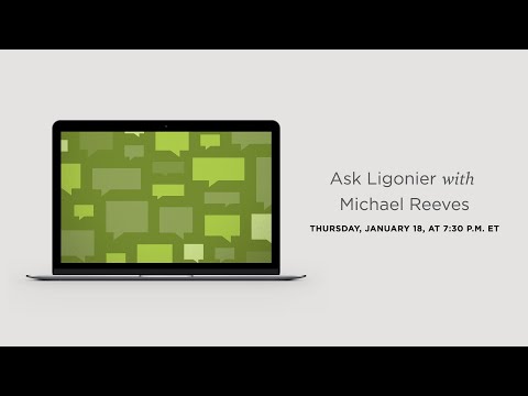 Ask Ligonier Live with Michael Reeves