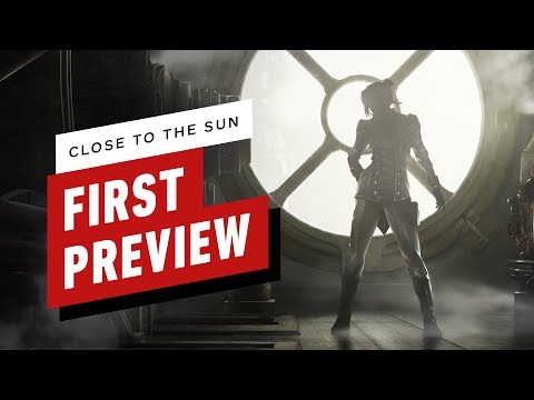 Close to the Sun: First Preview - UCKy1dAqELo0zrOtPkf0eTMw