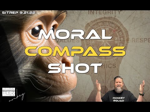 SITREP 9.21.22 - Our Moral Compass is Shot