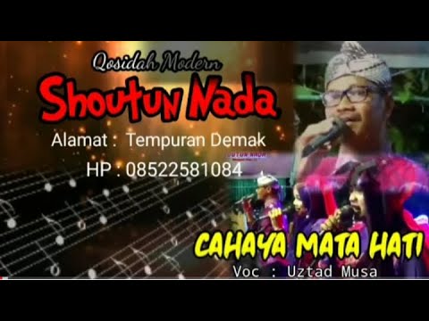 CAHAYA MATAHATI - ( cahaya terang ) - SHOUTUN NADA DEMAK