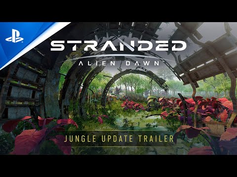Stranded: Alien Dawn - Free Jungle Update Launch Trailer | PS5 & PS4 Games
