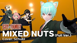 【COVER】 MIXED NUTS (Full Ver.) | Official髭男dism | Spy Family OP | Cove