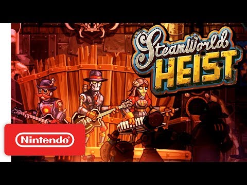 SteamWorld Heist Ultimate Edition Launch Trailer - Nintendo Switch