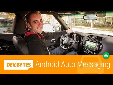 DevBytes: Android Auto Messaging - UC_x5XG1OV2P6uZZ5FSM9Ttw