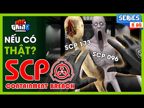 SCP 096 - SCP 173 Trốn Thoát và Cách Bắt Giữ SCP | Á Đù - meGAME