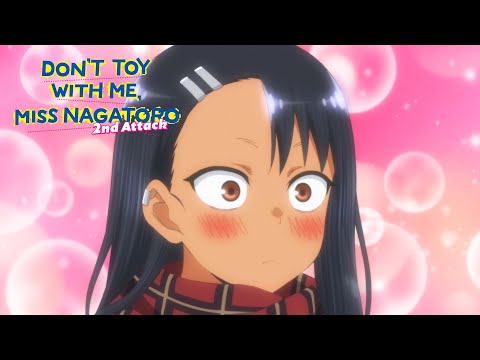 Senpai’s Bride?! | DON’T TOY WITH ME MISS NAGATORO 2nd Attack
