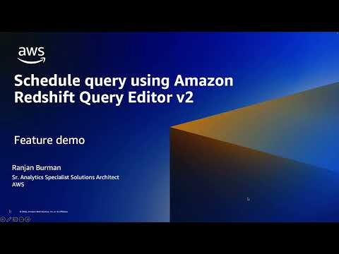 How to use Amazon Redshift Query Editor v2 to Schedule Queries | Amazon Web Services