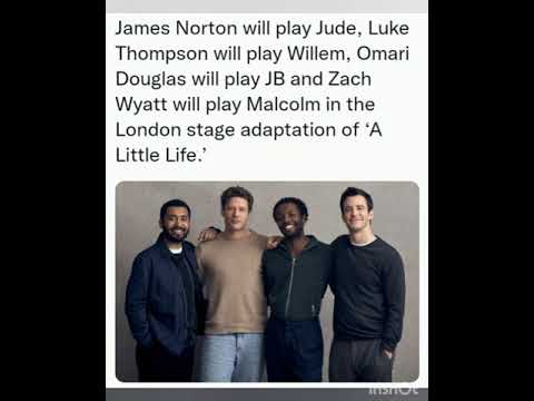 James Norton will play Jude, Luke Thompson will play Willem, Omari Douglas will play